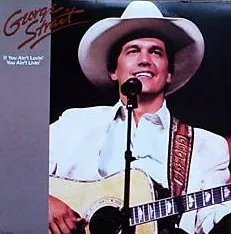 Album cover for If You Ain't Lovin' You Ain't Livin' by George Strait