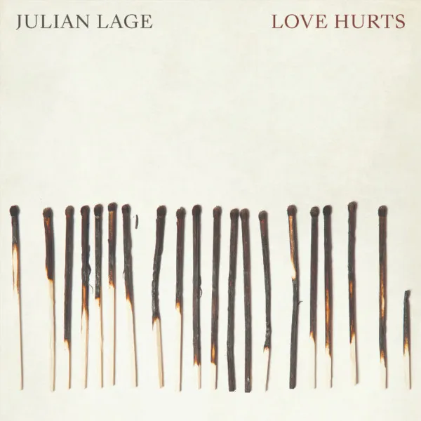 Album cover for Love Hurt by Julian Lage