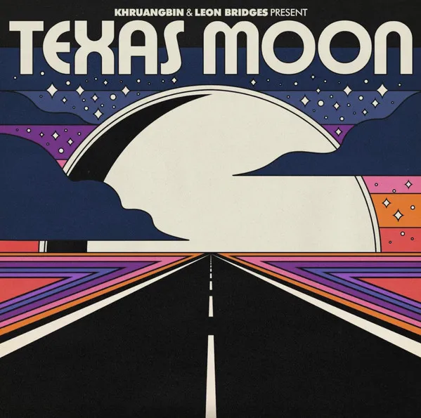 Album cover for Texas Moon by Khruangbin & Leon Bridges