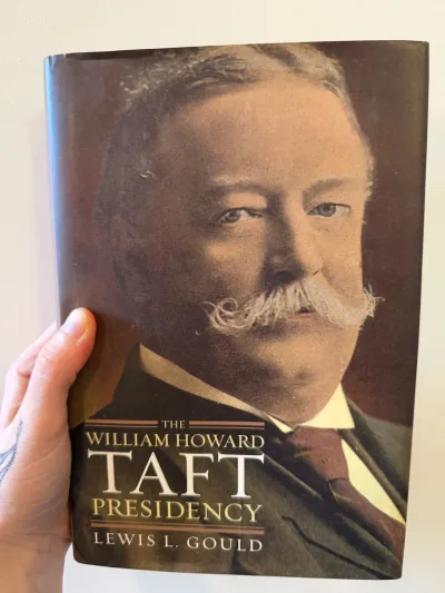 Book cover 1 for The William Howard Taft Presidency